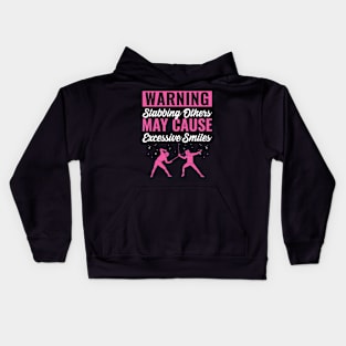 Fencing May Cause Excessive Smiles Funny Fencer Women Kids Hoodie